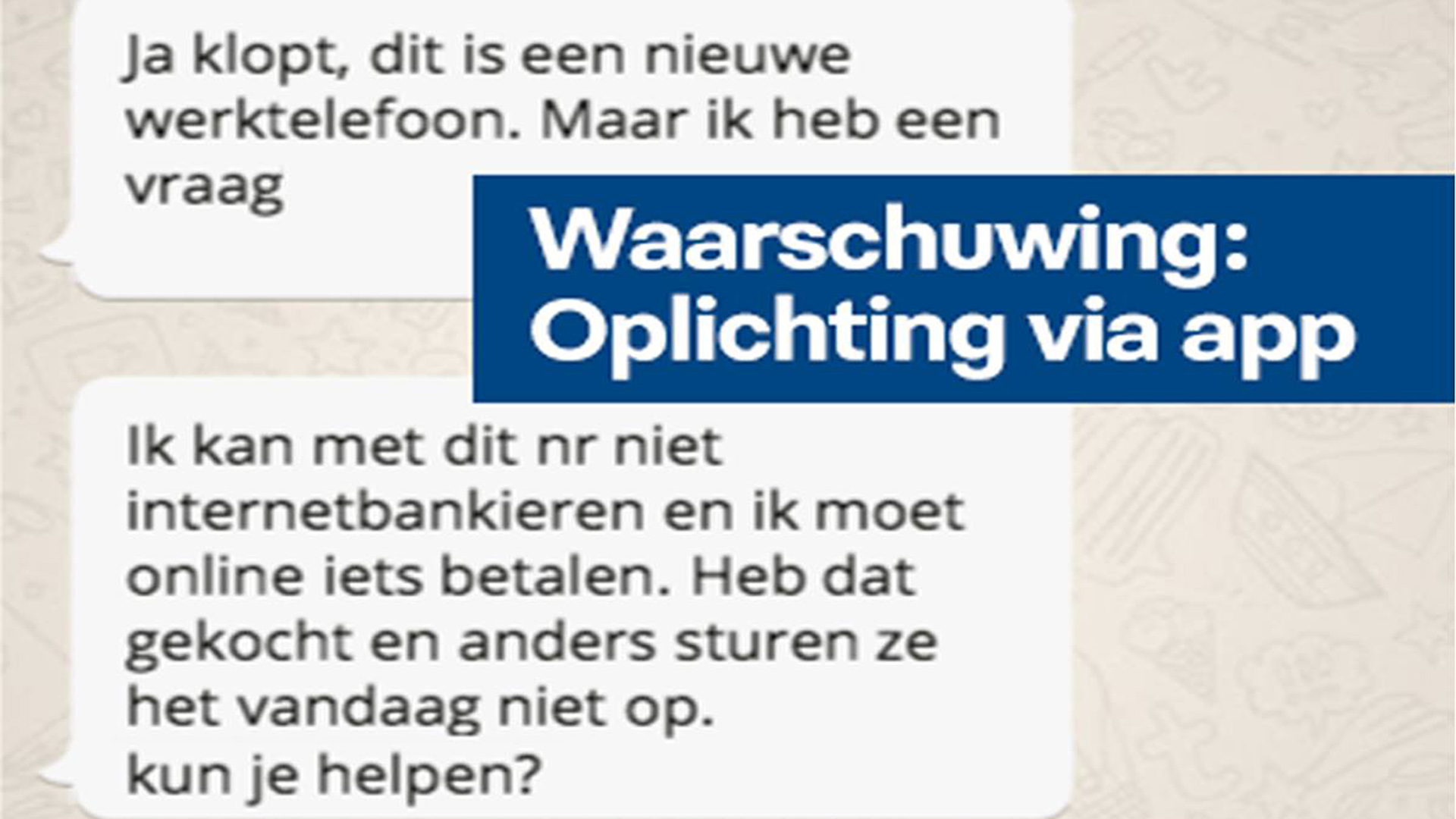 Politie waarschuwt voor cybercrime via WhatsApp 1